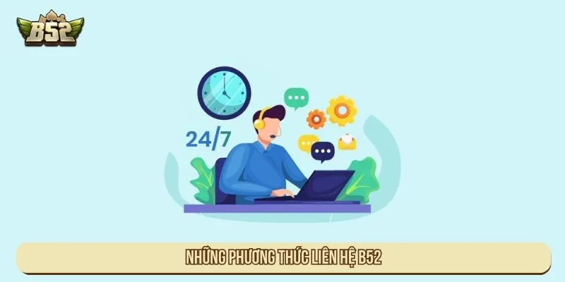 Những phương thức liên hệ B52